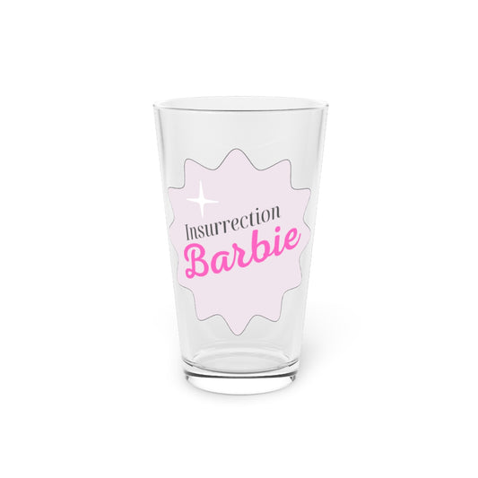 Insurrection Barbie Pint Glass, 16oz
